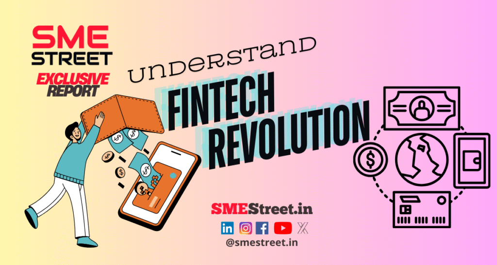 Understand the Fintech Revolution with Top Fintech Companies
