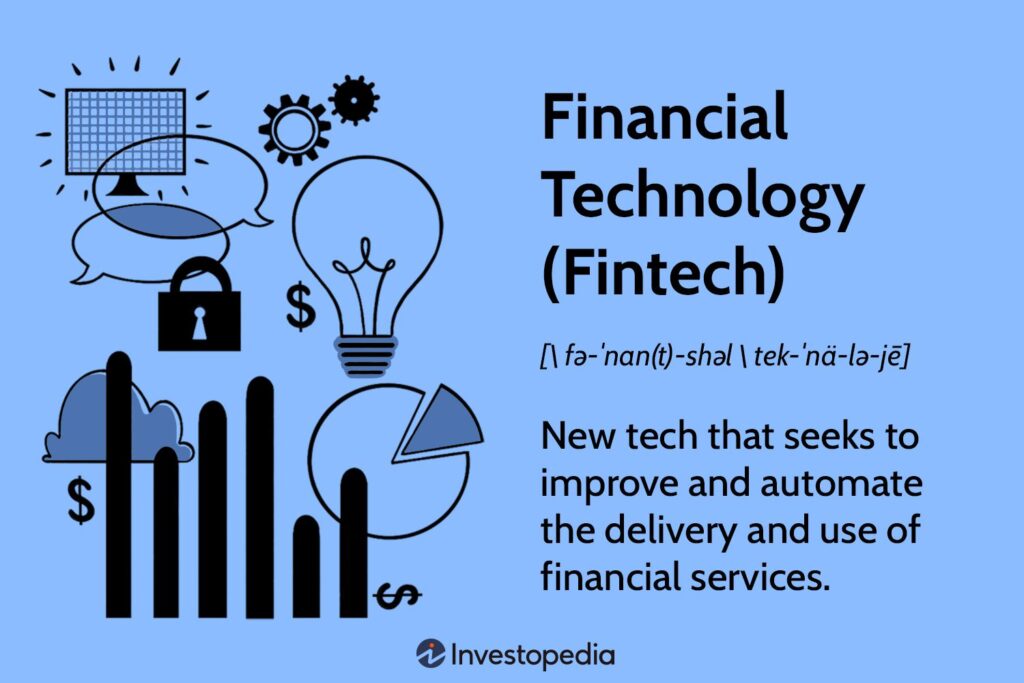 Financial Technology (Fintech): Its Uses and Impact on Our Lives